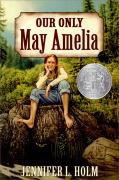 Our Only May Amelia (Paperback)