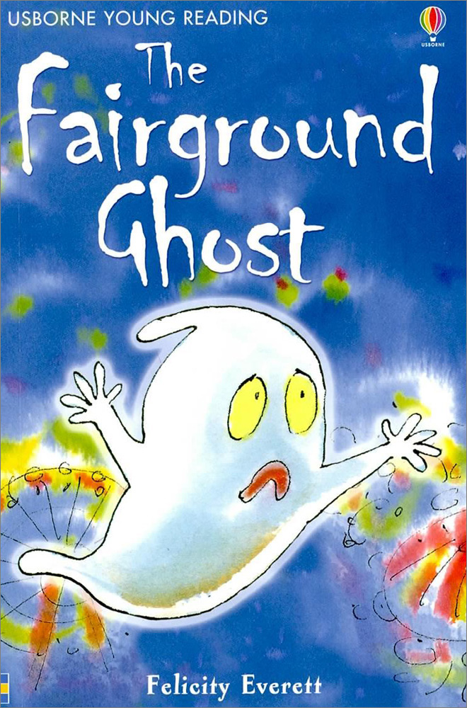 Usborne Young Reading Level 2-09 / The Fairground Ghost 
