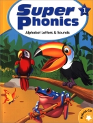 Super Phonics 1 : Student Book with Hybrid CD (Alphabet Letters & Sounds)