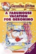Geronimo Stilton #09 / A Fabumouse Vacation for Geronimo