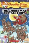 Geronimo Stilton #27 / The Christmas Toy Factory