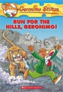 Geronimo Stilton #47 / Run for the Hills, Geronimo!