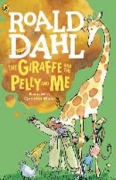 Roald Dahl 11 / The Giraffe and the Pelly and Me