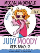 Judy Moody 02 / Judy Moody Gets Famous!