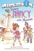 An I Can Read Book 1-38 / Fancy Nancy at the Museum