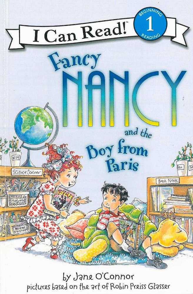 I Can Read Level 1-39 / Fancy Nancy and the Boy from Paris
