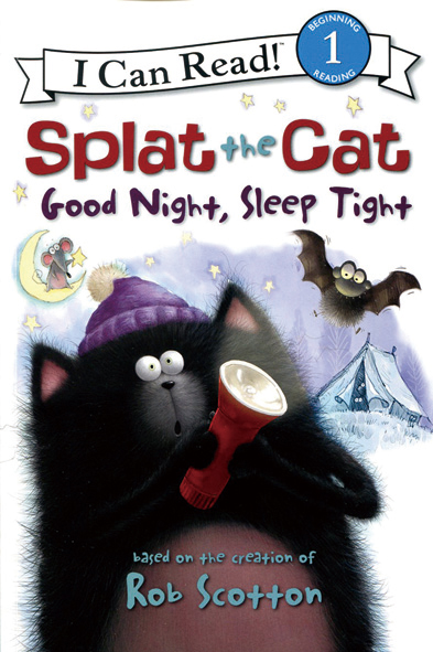 I Can Read Level 1-84 / Splat the Cat: Good Night, Sleep Tight 