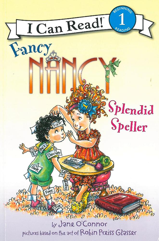I Can Read Level 1-43 / Fancy Nancy Splendid Speller 