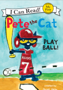 I Can Read ! My First -30 / Pete the Cat: Play Ball!