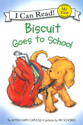 An I Can Read Book My First-04 Shared Reading : Biscuit Goes To School (Paperback)