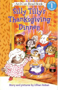 An I Can Read Book 1-33 / Silly Tilly's Thanksgiving Dinner