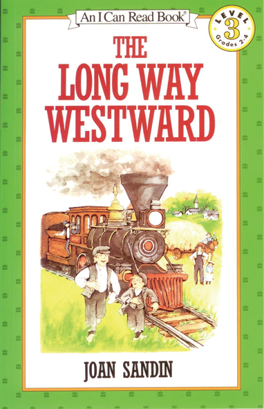 I Can Read Level 3-24 / Long Way Westward