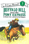 An I Can Read Book 3-14 / Buffalo Bill and the Pony Express