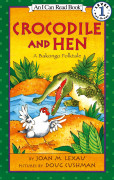An I Can Read Book 1-06** / Crocodile and Hen