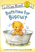 I Can Read ! My First -01 / Bathtime For Biscuit 