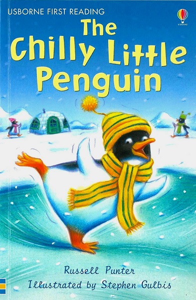 Usborne First Reading Level 2-09 / Chilly Little Penguin 