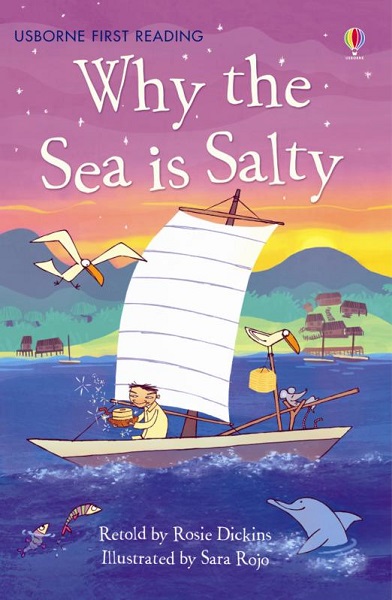 Usborne First Reading Level 4-13 / Why The Sea Is Salty 