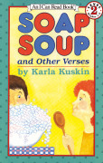 I Can Read Level 2-46 / Soap Soup and Other Verses