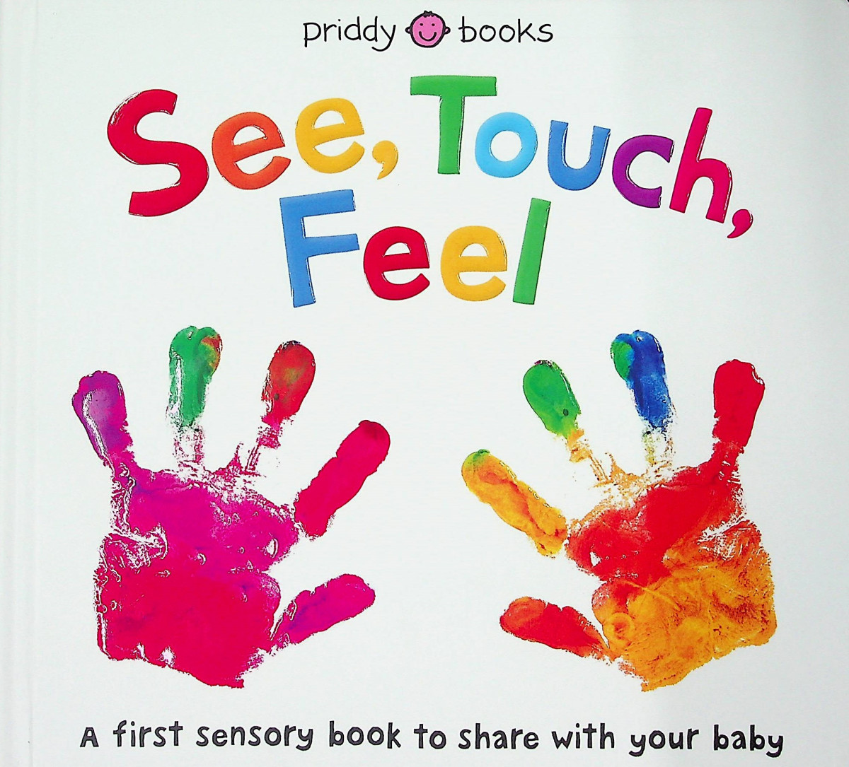 See, Touch, Feel