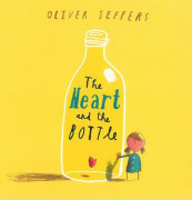 Heart And Bottle : OLIVER JEFFERS