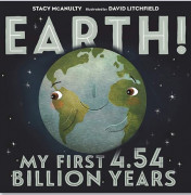 Earth! My First 4.54 Billion Years
