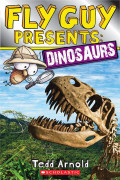Scholastic Reader Level 2 / Fly Guy Presents: Dinosaurs